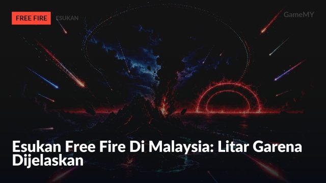 Esukan Free Fire Di Malaysia: Litar Garena Dijelaskan