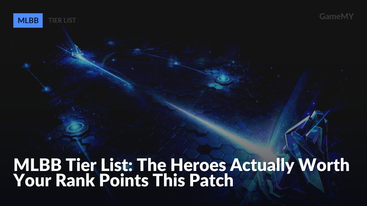 MLBB Tier List: The Heroes Actually Worth Your Rank Points This Patch
