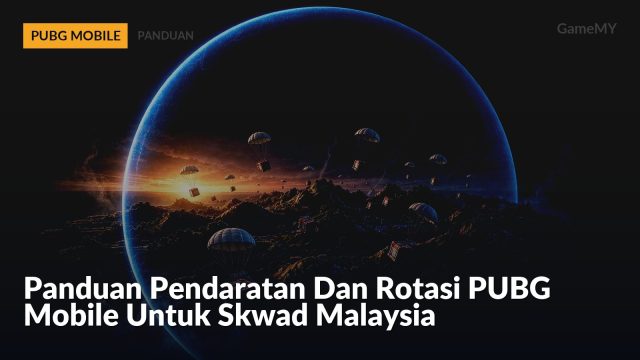 Panduan Pendaratan Dan Rotasi PUBG Mobile Untuk Skwad Malaysia